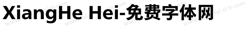 XiangHe Hei字体转换